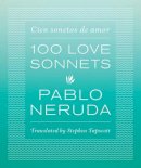 Pablo Neruda - One Hundred Love Sonnets: Cien sonetos de amor (English and Spanish Edition) - 9780292756519 - V9780292756519