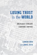 Leonard Grob - Losing Trust in the World - 9780295998459 - V9780295998459
