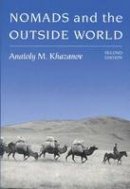Anatoly M. Khazanov - Nomads and the Outside World - 9780299142841 - V9780299142841