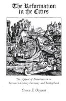 Steven E. Ozment - The Reformation in the Cities: Appeal of Protestantism to Sixteenth-century Germany and Switzerland - 9780300024968 - KMK0010287