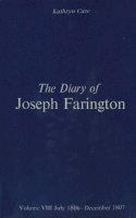 Joseph Farington - The Diary of Joseph Farington: Volume 7, January 1805 - June 1806, Volume 8, July 1806 - December 1807 (Paul Mellon Centre for Studies in Britis) (v. 7 & 8) - 9780300027686 - V9780300027686