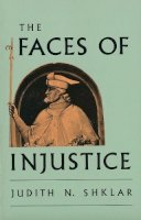 Judith N. Shklar - The Faces of Injustice (The Storrs Lectures Series) - 9780300056709 - V9780300056709
