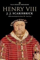 J. J. Scarisbrick - Henry VIII - 9780300071580 - 9780300071580