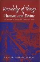 Donald Phillip Verene - Knowledge of Things Human and Divine - 9780300099584 - KSG0033924