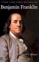 Edmund S. Morgan - Benjamin Franklin - 9780300101621 - V9780300101621