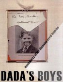 David Hopkins - Dada´s Boys: Masculinity after Duchamp - 9780300108958 - V9780300108958