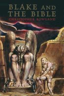 Christopher Rowland - Blake and the Bible - 9780300112603 - V9780300112603