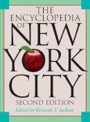 Kenneth T Jackson - The Encyclopedia of New York City - 9780300114652 - V9780300114652