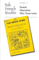 Ralph Albanese (Ed.) - Yale French Studies, Number 113: French Education: Fifty Years Later - 9780300118209 - V9780300118209