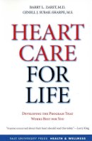 Barry L. Zaret - Heart Care for Life: Developing the Program That Works Best for You - 9780300122596 - KEX0250194