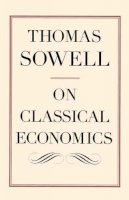 Thomas Sowell - On Classical Economics - 9780300126068 - V9780300126068