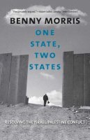 Benny Morris - One State, Two States: Resolving the Israel/Palestine Conflict - 9780300164442 - V9780300164442