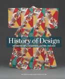 Pat (Ed) Kirkham - History of Design: Decorative Arts and Material Culture, 1400–2000 - 9780300196146 - V9780300196146