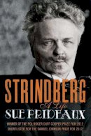 Sue Prideaux - Strindberg: A Life - 9780300198065 - V9780300198065