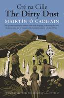 Mairtin O Cadhain - The Dirty Dust: Cre na Cille - 9780300219821 - 9780300219821