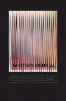 Christopher Y. Lew - Whitney Biennial 2017 - 9780300223095 - V9780300223095