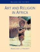 Rosalind Hackett - Art and Religion in Africa - 9780304704248 - V9780304704248