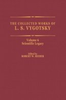 L.S. Vygotsky - The Collected Works of L. S. Vygotsky: Scientific Legacy - 9780306459139 - V9780306459139