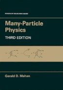 Gerald D. Mahan - Many-particle Physics - 9780306463389 - V9780306463389