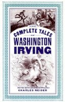 Washington Irving - The Complete Tales Of Washington Irving - 9780306808401 - V9780306808401