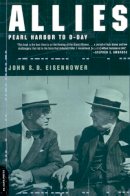 John S. D. Eisenhower - Allies: Pearl Harbor to D-Day - 9780306809415 - KEX0236943