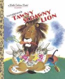 Kathryn Jackson - Tawny Scrawny Lion (Little Golden Book) - 9780307021687 - V9780307021687