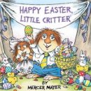 Mercer Mayer - Happy Easter, Little Critter - 9780307117236 - V9780307117236