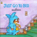 Mercer Mayer - Just Go to Bed (Little Critter) (Pictureback(R)) - 9780307119407 - V9780307119407