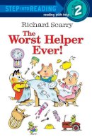 Richard Scarry - The Worst Helper Ever - 9780307261007 - V9780307261007