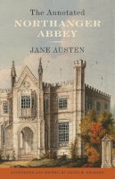 Jane Austen - The Annotated Northanger Abbey - 9780307390806 - V9780307390806