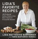 Lidia Matticchio Bastianich - Lidia´s Favorite Recipes: 100 Foolproof Italian Dishes, from Basic Sauces to Irresistible Entrees: A Cookbook - 9780307595669 - V9780307595669