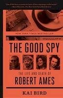 Kai Bird - The Good Spy - 9780307889768 - V9780307889768