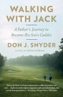 Don J. Snyder - Walking with Jack - 9780307951120 - V9780307951120