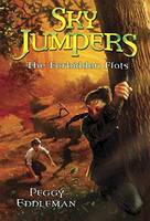 Peggy Eddleman - Sky Jumpers Book 2: The Forbidden Flats - 9780307981349 - V9780307981349