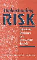 Committee On Risk Characterization - Understanding Risk: Informing Decisions in a Democratic Society - 9780309089562 - V9780309089562