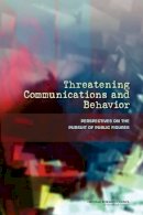 Board On Behavioral, Cognitive, And Sensory Sciences - Threatening Communications and Behavior - 9780309186704 - V9780309186704