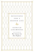 Oswald Chambers - Devotions for a Deeper Life: A Daily Devotional - 9780310083597 - V9780310083597