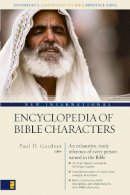 Paul Gardner - New International Encyclopedia of Bible Characters: (Zondervan´s Understand the Bible Reference Series) - 9780310240075 - V9780310240075