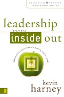 Kevin G. Harney - Leadership from the Inside Out: Examining the Inner Life of a Healthy Church Leader - 9780310259435 - V9780310259435
