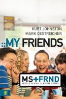 Kurt Johnston - My Friends - 9780310278818 - V9780310278818