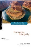 John Ortberg - Daniel: Pursuing Integrity - 9780310280538 - V9780310280538