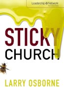 Larry Osborne - Sticky Church - 9780310285083 - V9780310285083