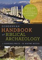 J. Randall Price - Zondervan Handbook of Biblical Archaeology: A Book by Book Guide to Archaeological Discoveries Related to the Bible - 9780310286912 - V9780310286912