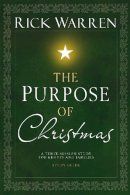 Rick Warren - The Purpose of Christmas Study Guide: A Three-Session Study for Groups and Families - 9780310318552 - V9780310318552