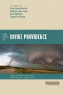 Gregory A. Boyd - Four Views on Divine Providence - 9780310325123 - V9780310325123