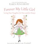 Karen Kingsbury - Forever My Little Girl - 9780310357476 - V9780310357476