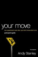 Andy Stanley - Your Move - 9780310408499 - V9780310408499