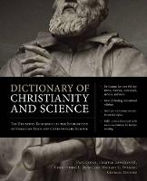 Paul Copan - Dictionary of Christianity and Science: The Definitive Reference for the Intersection of Christian Faith and Contemporary Science - 9780310496052 - V9780310496052