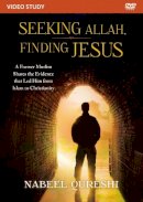 Nabeel Qureshi - Seeking Allah, Finding Jesus Video Study: A Former Muslim Shares the Evidence that Led Him from Islam to Christianity - 9780310520429 - V9780310520429