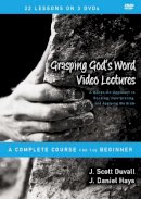 J. Scott Duvall - Grasping God's Word Video Lectures - 9780310521051 - V9780310521051